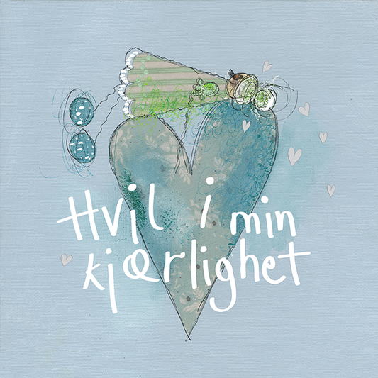 Hvil i min kjærlighet, blå